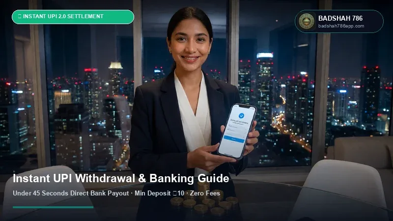 Badshah 786 Instant UPI Withdrawal & ₹25 INR Deposit Tutorial